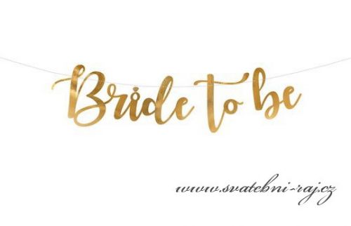 Zobrazit detail - Zlatý baner Bride to be